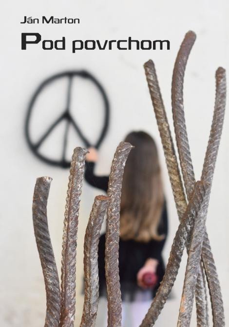 Pod povrchom slovensky – Marton Ján