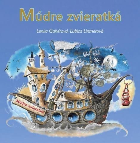 Múdre zvieratká slovensky – Gahérová Lenka