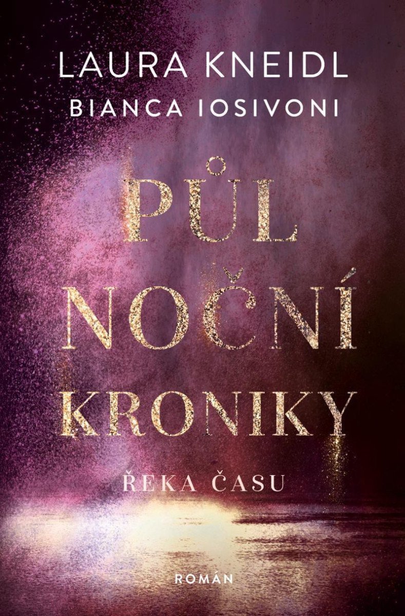 Půlnoční kroniky 4 - Řeka času – Iosivoni Bianca