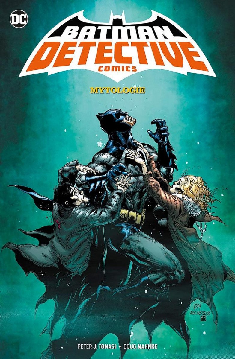 Batman Detective Comics 1 - Mytologie – Tomasi Peter J