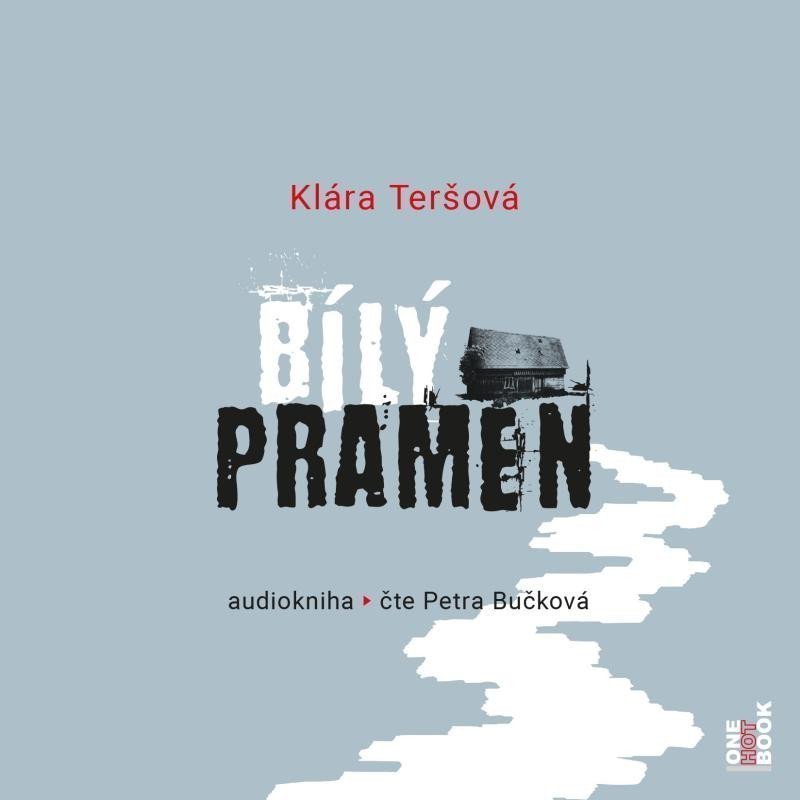 Bílý pramen - CDmp3 Čte Petra Bučková