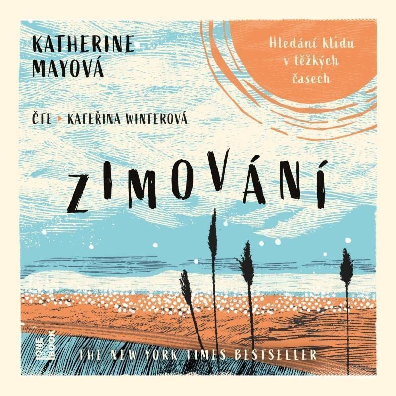 Zimování - Hledání klidu v těžkých časech - CDmp3 Čte Kateřina Winterová