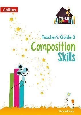 Composition Skills Teachers Guide 3 – Whitney Chris