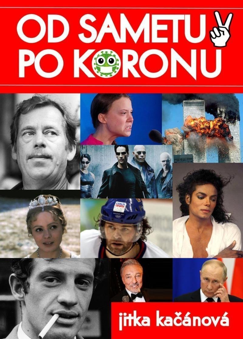 Od sametu po koronu – Kačánová Jitka
