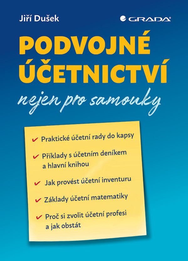 Podvojné účetnictví nejen pro samouky – Dušek Jiří