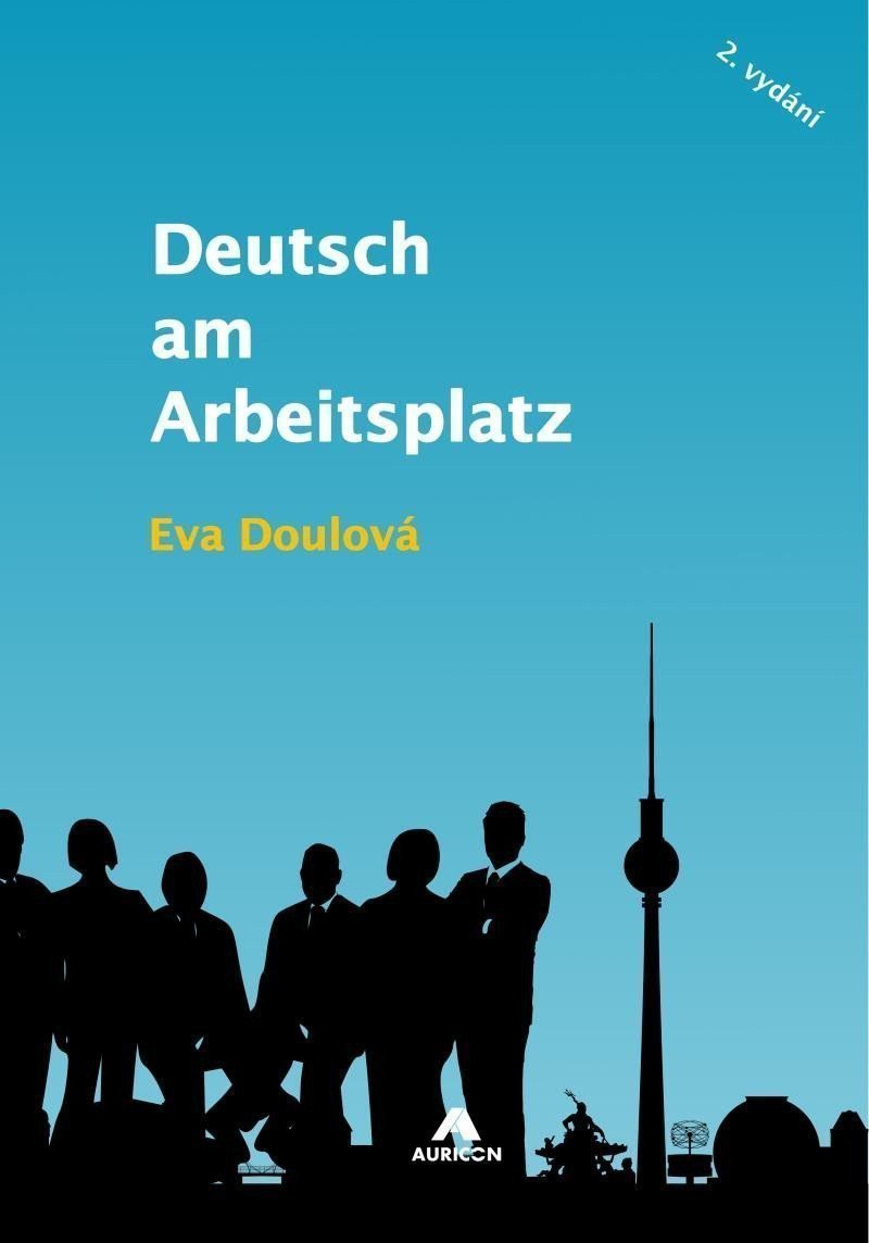 Deutsch am Arbeitsplatz – Doulová Eva