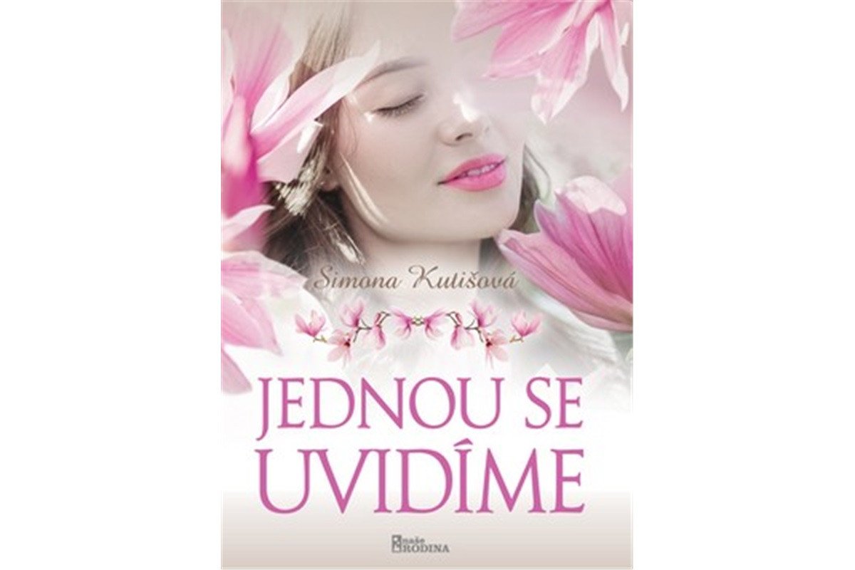 Jednou se uvidíme – Kutišová Simona