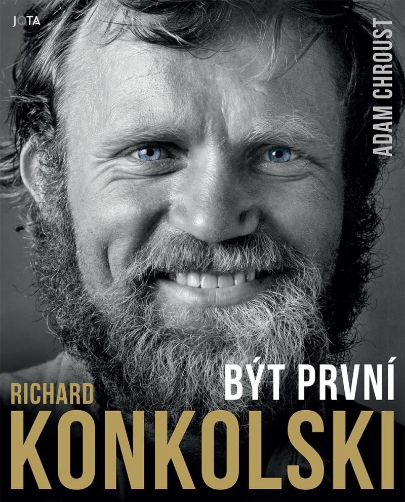 Richard Konkolski - Být první – Chroust Adam