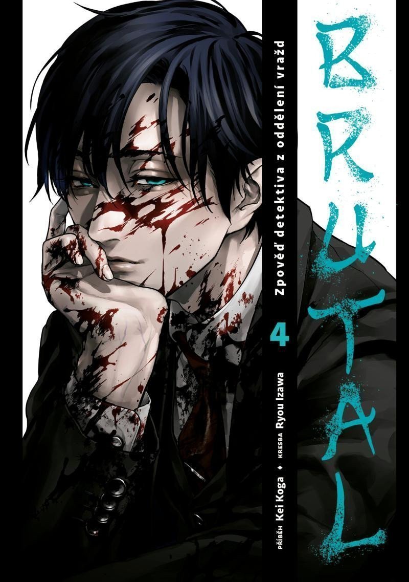 Brutal Zpověď detektiva z oddělení vražd 4 – Koga Kei