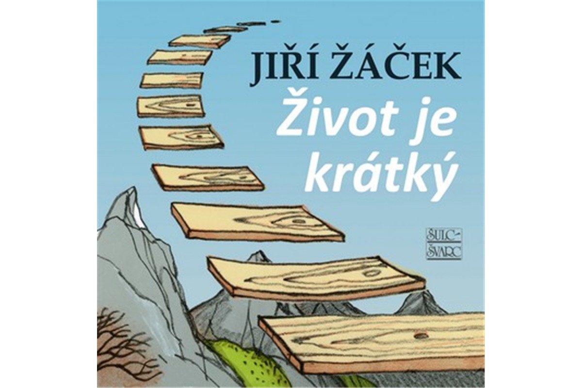 Život je krátký – Žáček Jiří
