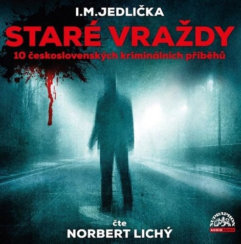 Staré vraždy - 10 československých kriminálních příběhů - CDmp3 (Čte Norbert Lichý)
