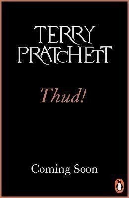 Thud Discworld Novel 34 from the bestselling series that inspired BBCs The Watch – Pratchett Terry