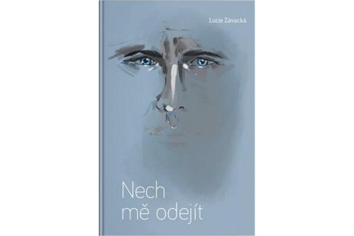 Nech mě odejít – Závacká Lucie