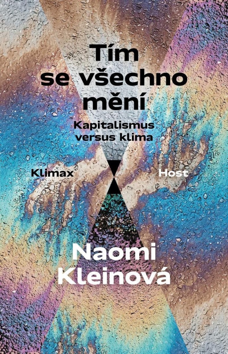 Tím se všechno mění - Kapitalismus versus klima – Kleinová Naomi