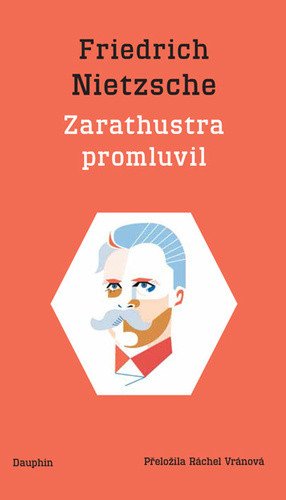 Zarathustra promluvil  Also sprach Zarathustra – Nietzsche Friedrich