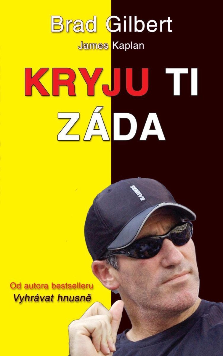 Kryju ti záda – Gilbert Brad