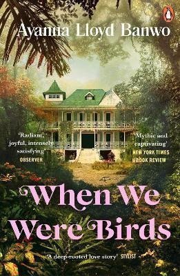 When We Were Birds – Banwo Ayanna Lloyd