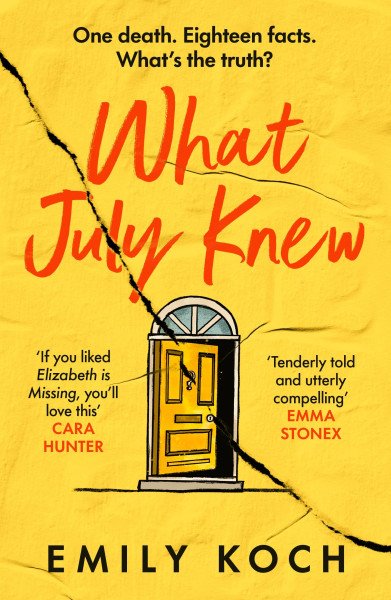 What July Knew – Koch Emily (2023)