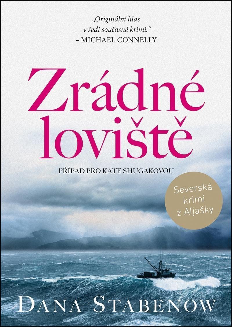 Zrádné loviště – Stabenow Dana