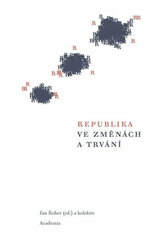 Republika ve změnách a trvání – Kober Jan