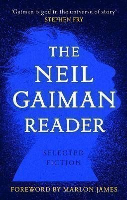 The Neil Gaiman Reader: Selected Fiction – Gaiman Neil (2023)