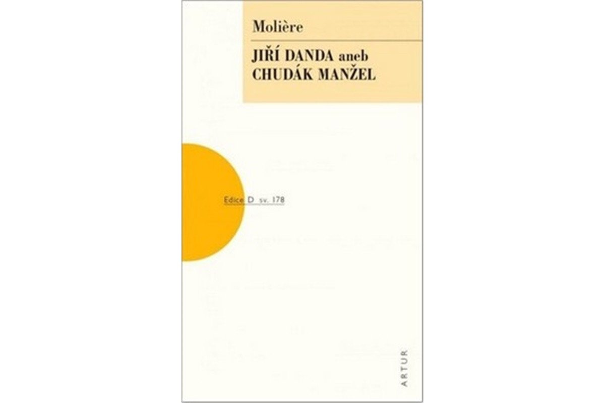 Jíra Danda aneb Chudák manžel – Moliere