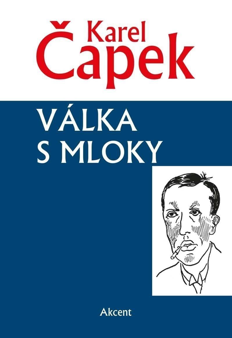 Válka s mloky – Čapek Karel