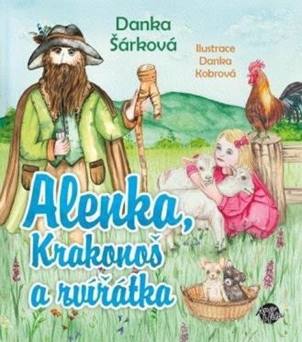 Alenka Krakonoš a zvířátka – Šárková Danka