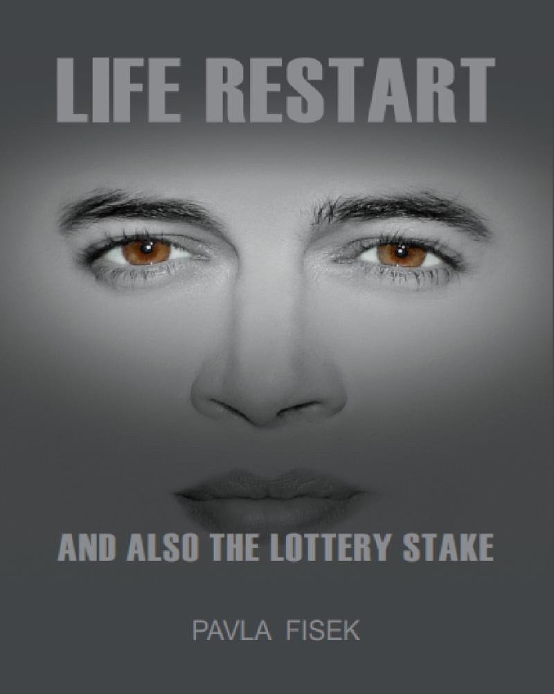 Life Restart and also the Lottery Stake – Fisek Pavla