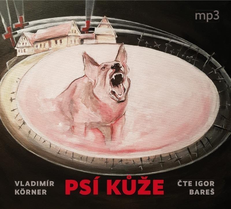 Psí kůže - CDmp3 Čte Igor Bareš