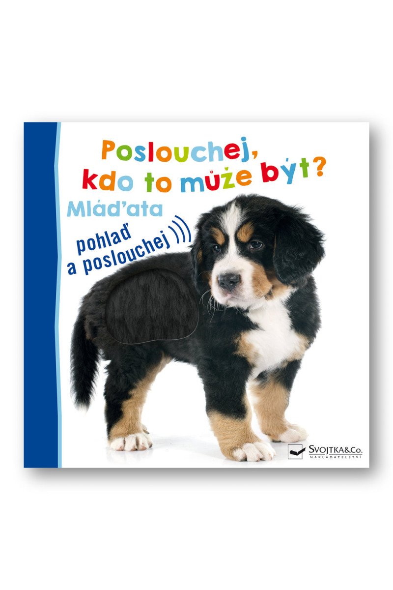 Poslouchej kdo to může být Mláďata