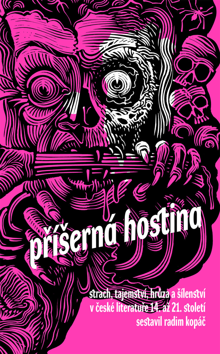 Příšerná hostina - Strach hrůza a šíle – Kopáč Radim