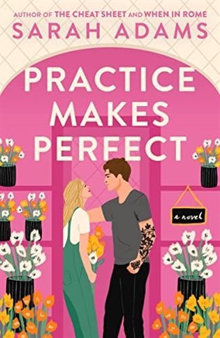 Practice Makes Perfect – Adamsová Sarah (2023)