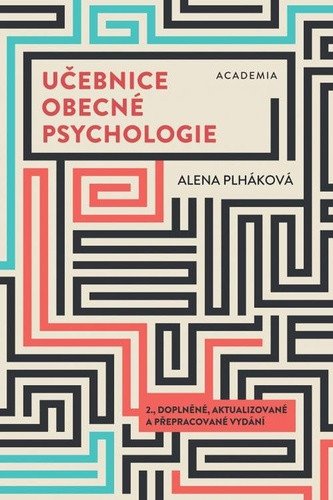 Učebnice obecné psychologie – Plháková Alena