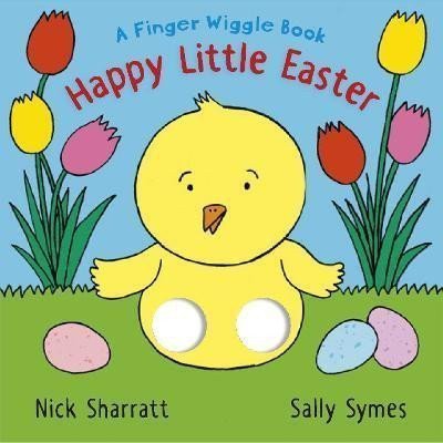 Happy Little Easter A Finger Wiggle Book – Symesová Sally