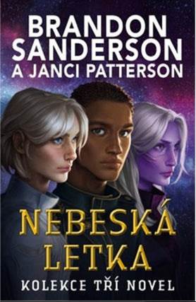 Nebeská letka - Kolekce tří novel – Sanderson Brandon