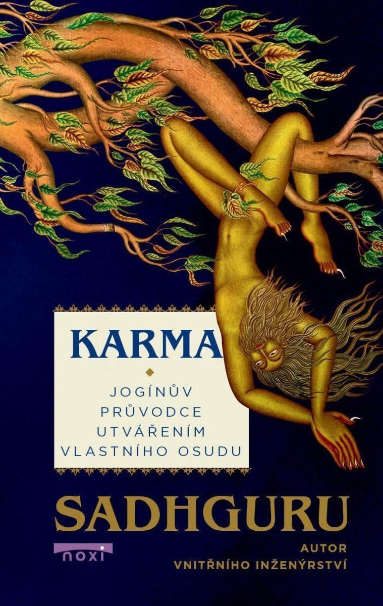 Karma - Jogínův průvodce vaším osudem – Sadhguru