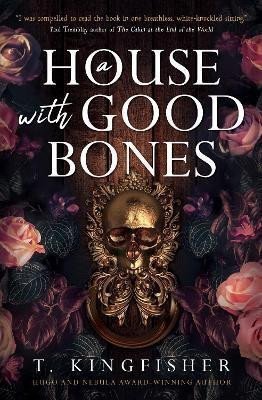 A House With Good Bones – Kingfisher T