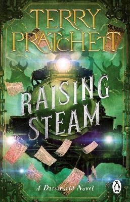 Raising Steam Discworld novel 40 – Pratchett Terry