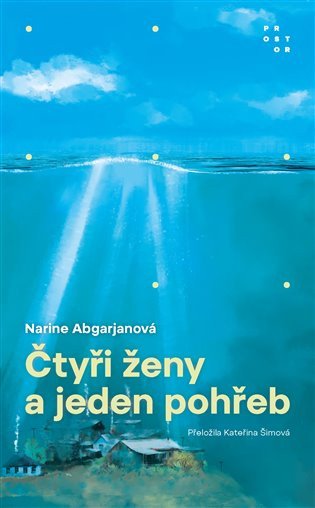 Čtyři ženy a jeden pohřeb – Abgarjanová Narine