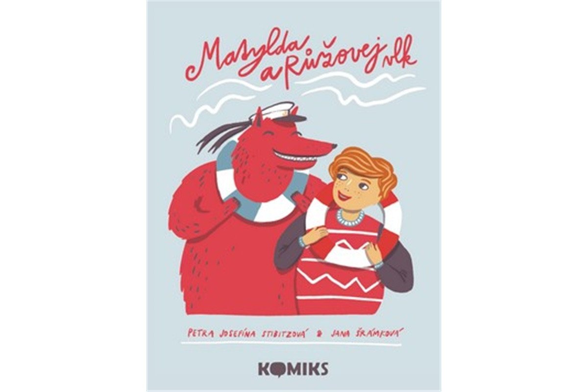 Matylda a Růžovej vlk – Šrámková Jana