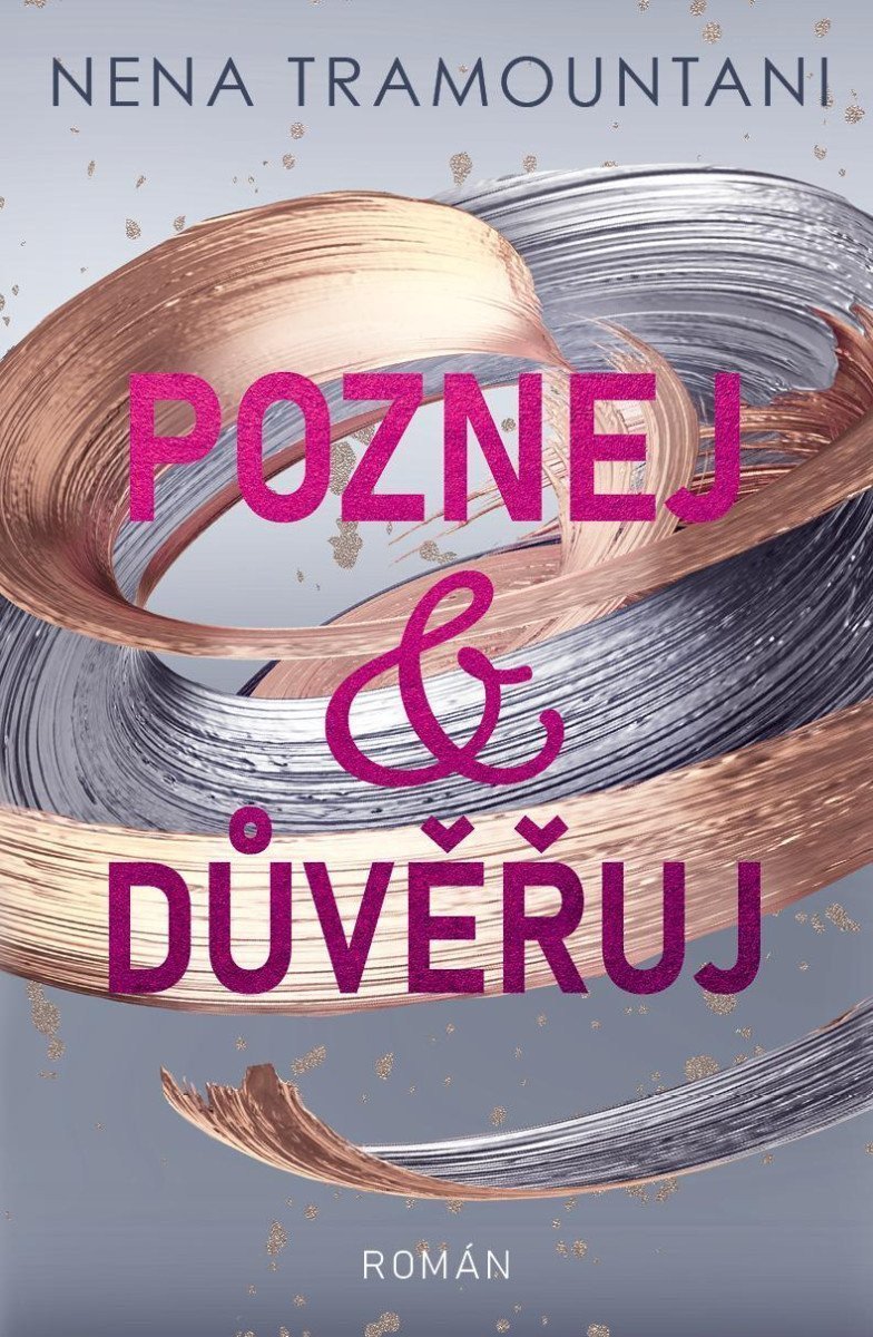 Poznej a důvěřuj – Tramountani Nena