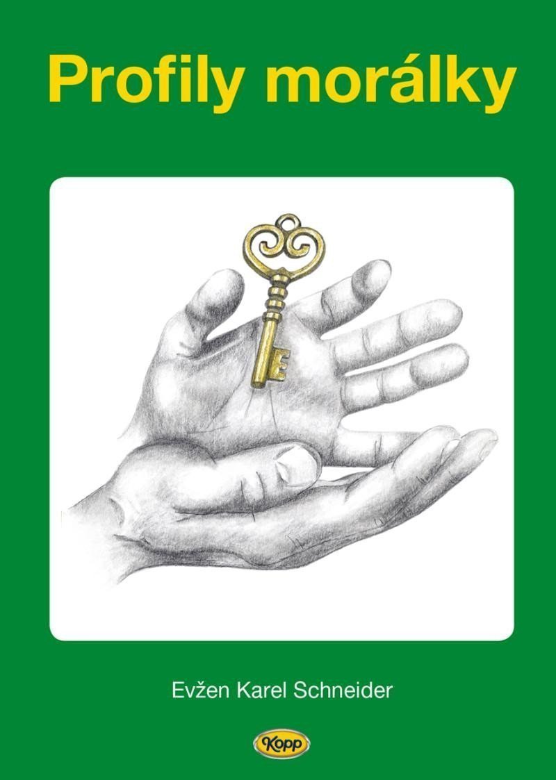 Profily morálky – Schneider Evžen Karel