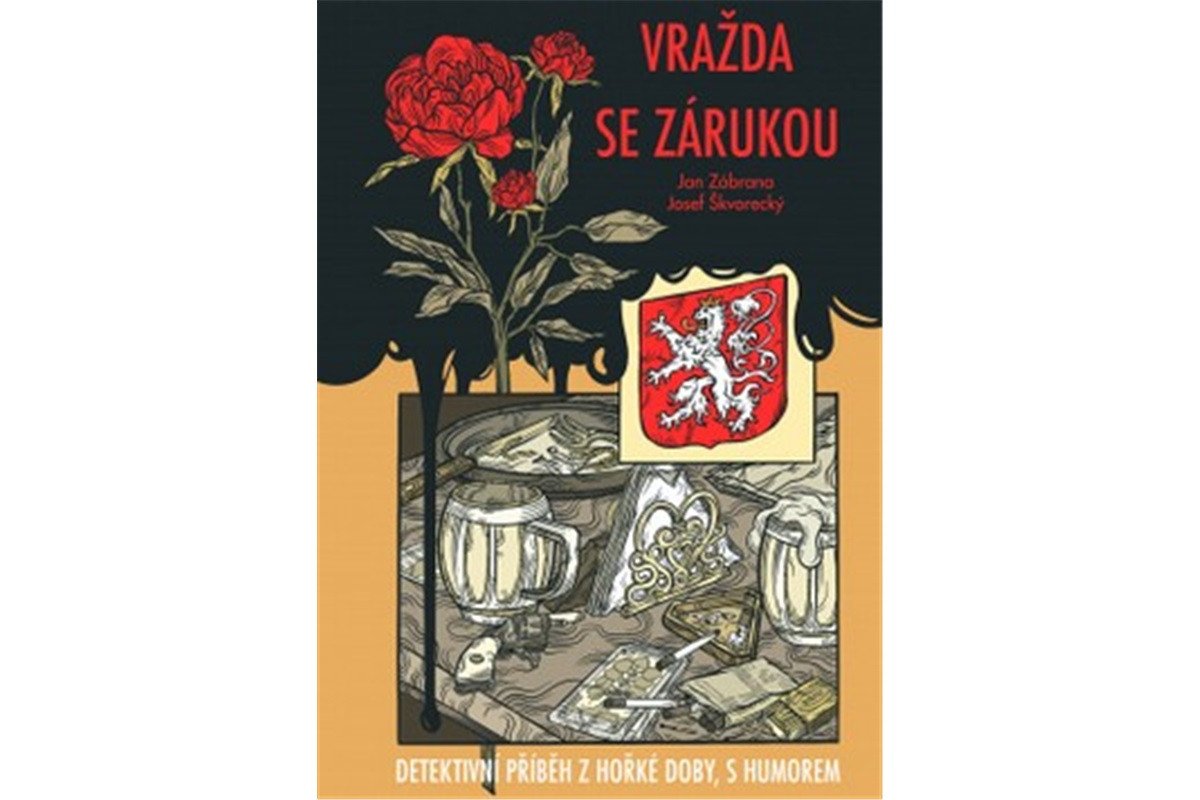 Vražda se zárukou - Detektivní příběh z hořké doby s humorem – Zábrana Jan