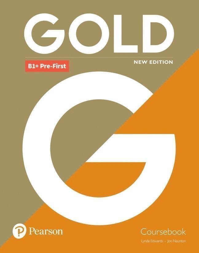 Gold New Edition B1  Pre-First Coursebook with eBook – Naunton Jon