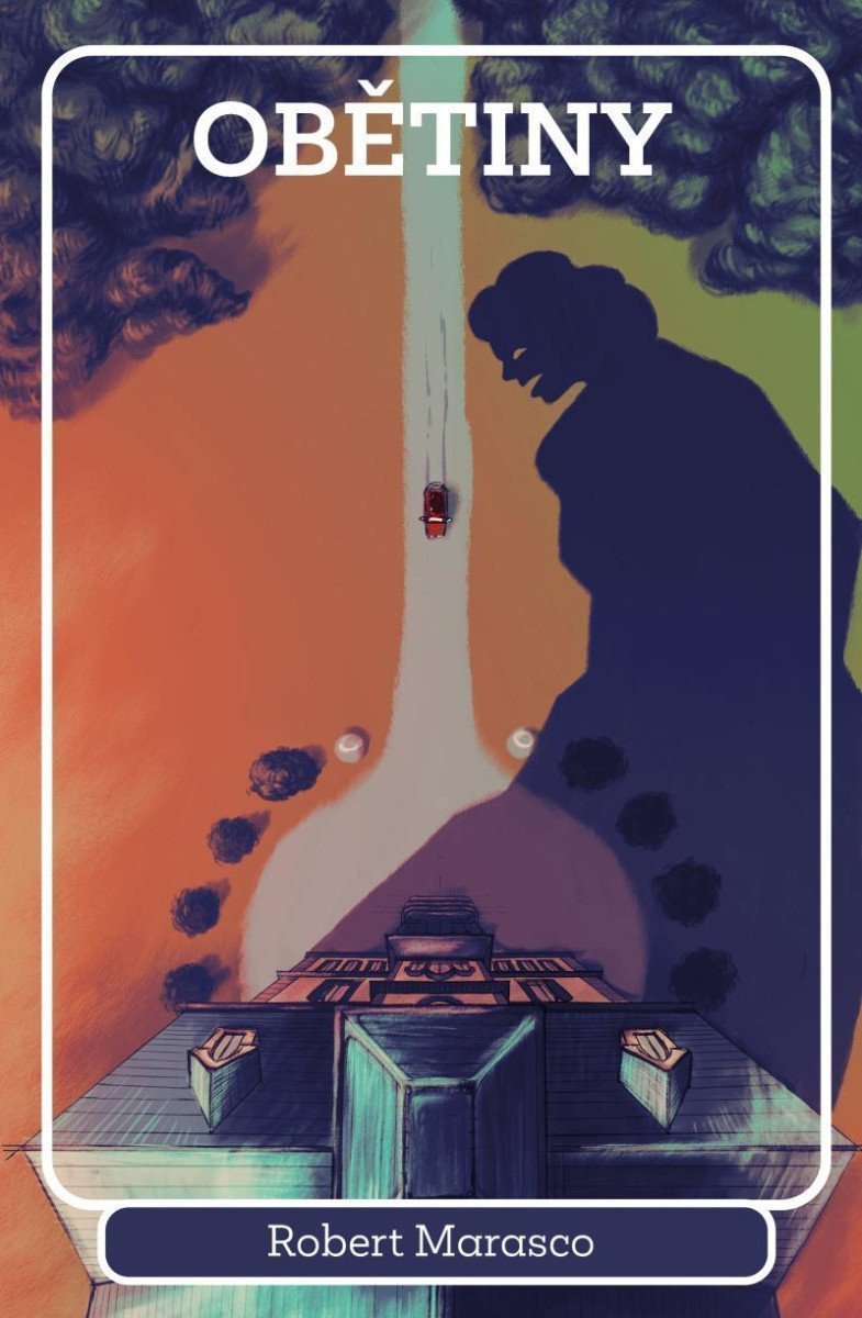 Obětiny – Marasco Robert