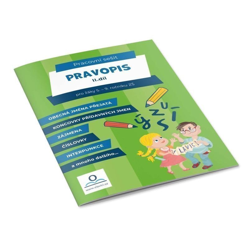 Pravopis 2 - Pracovní sešit pro žáky 5-9 ročníku ZŠ – Staněk Martin