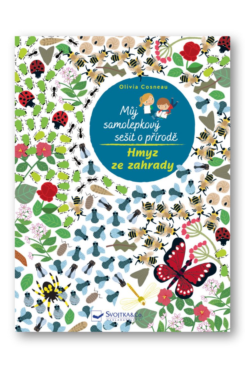 Můj samolepkový sešit o přírodě Hmyz ze zahrady – Cosneau Olivia