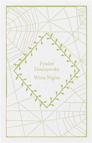 White Nights – Dostojevskij Fjodor Michajlovič
