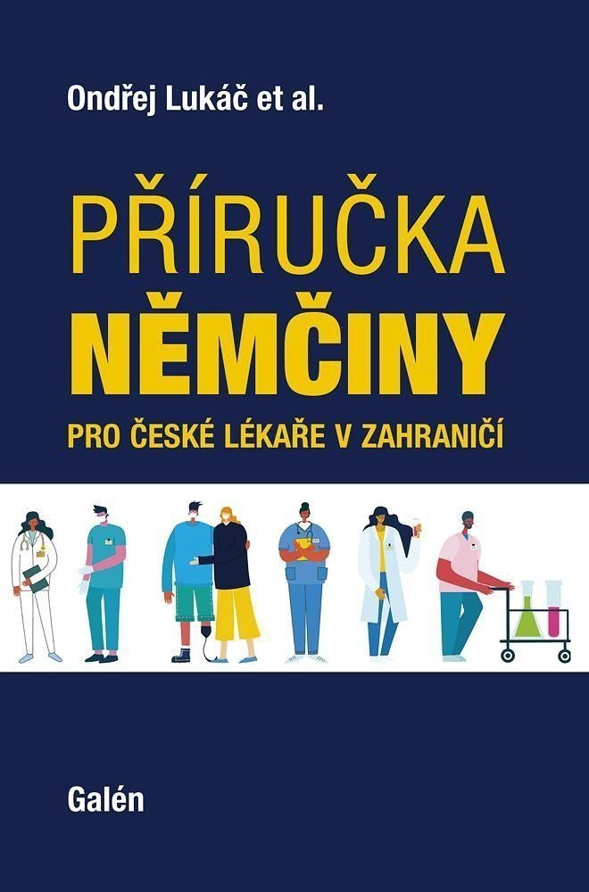 Příručka němčiny pro české lékaře v zahraničí – Lukáč Ondřej